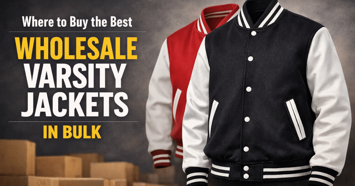 Where to Buy the Best Wholesale Varsity Jackets in Bulk