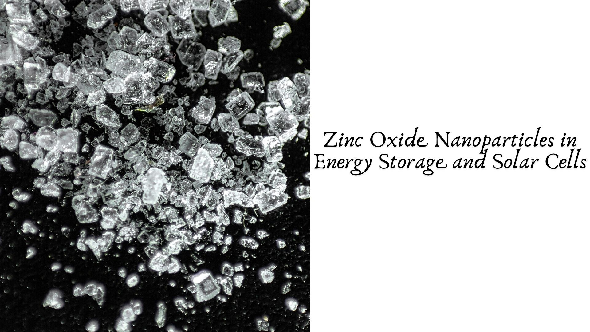 Zinc Oxide Nanoparticles in Energy Storage and Solar Cells