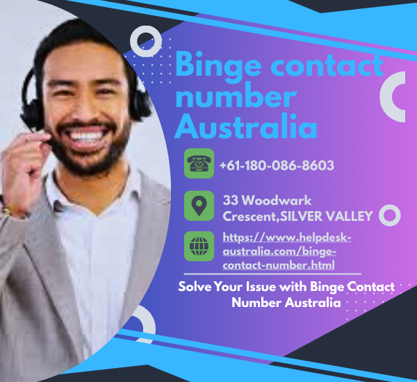Binge contact number Australia +61-180-086-8603 for customer support and streaming help