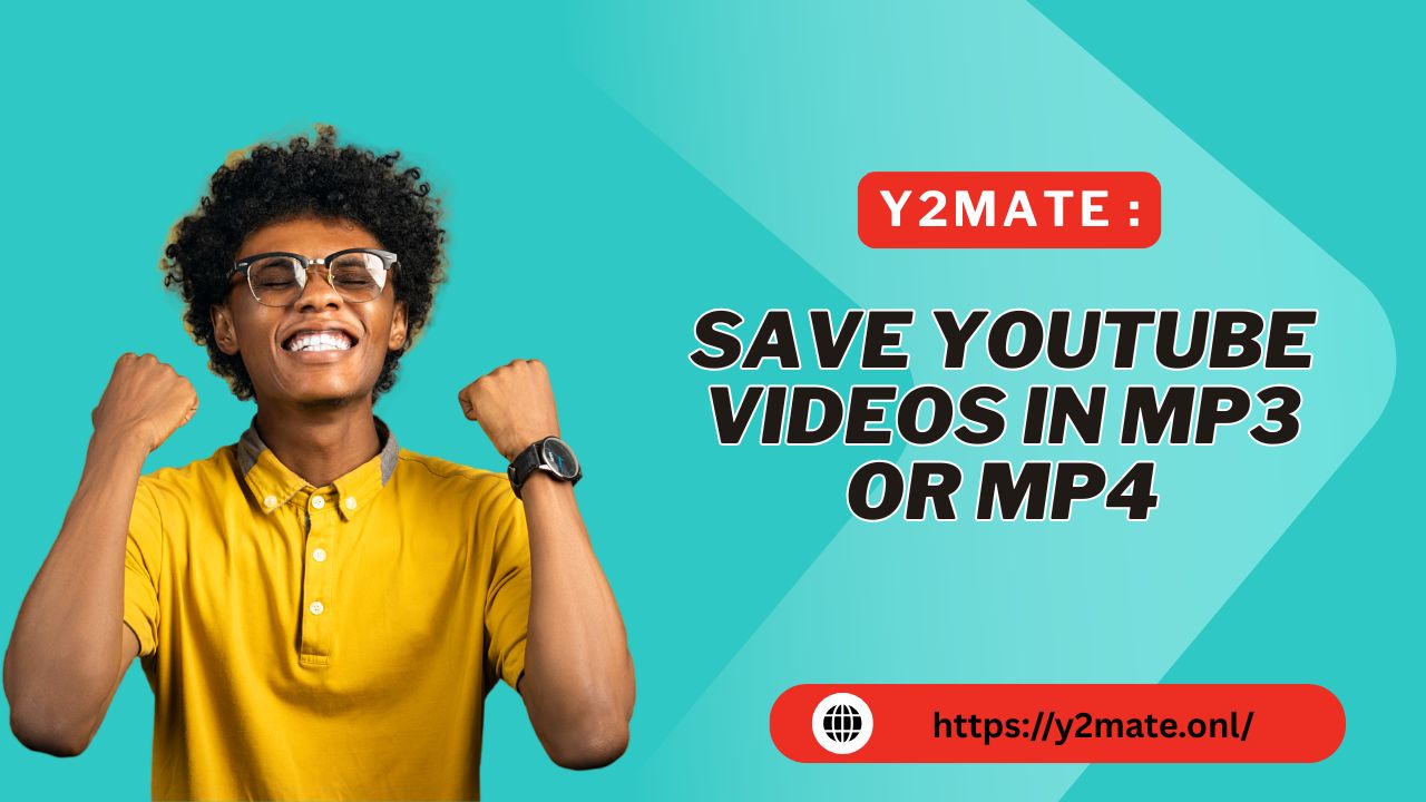Save YouTube videos to MP3 and MP4 with Y2mate