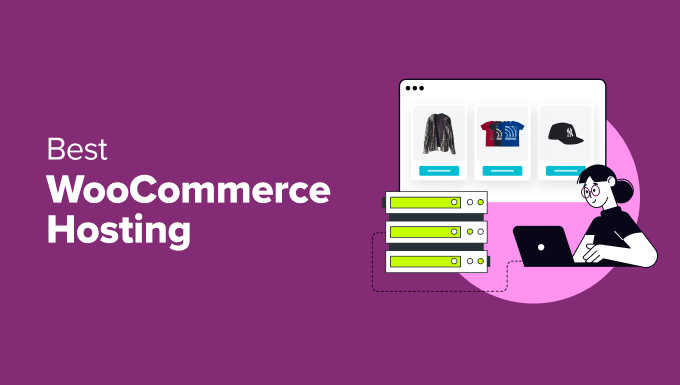 5 Best WooCommerce Hosting Options in 2026